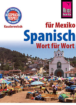 Kartonierter Einband Spanisch für Mexiko - Wort für Wort von Enno Witfeld