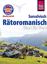 Paperback Rätoromanisch - Wort für Wort (Surselvisch, Rumantsch, Bündnerromanisch, Surselvan) von Gereon Janzing