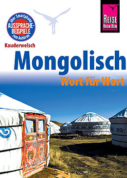Kartonierter Einband Reise Know-How Sprachführer Mongolisch - Wort für Wort von Arno Günther