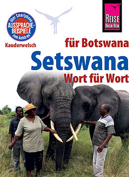 Kartonierter Einband Reise Know-How Sprachführer Setswana - Wort für Wort (für Botswana) von Hannelore Vögele, Beauty Bogwasi