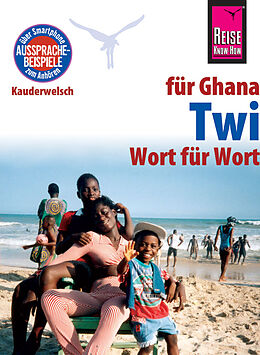 Kartonierter Einband Reise Know-How Sprachführer Twi für Ghana - Wort für Wort von William Nketia