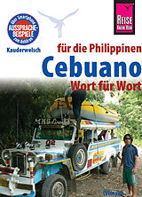 Kartonierter Einband Reise Know-How Sprachführer Cebuano (Visaya) für die Philippinen - Wort für Wort von Volker Heinrich, Janet M. Arnado