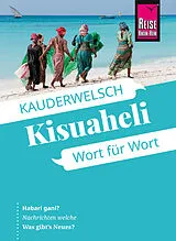 Kartonierter Einband (Kt) Reise Know-How Sprachführer Kisuaheli - Wort für Wort von Christoph Friedrich