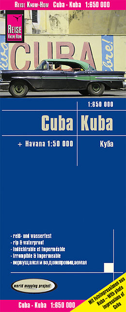 (Land)Karte Reise Know-How Landkarte Kuba / Cuba (1:650.000) mit Havanna (1:50.000) von Reise Know-How Verlag Peter Rump