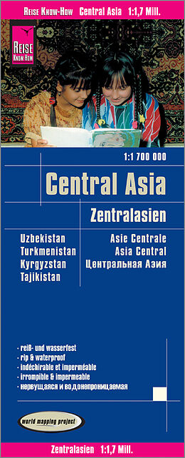 (Land)Karte Reise Know-How Landkarte Zentralasien / Central Asia (1:1.700.000) : Usbekistan, Kirgisistan, Turkmenistan und Tadschikistan von Reise Know-How Verlag Peter Rump