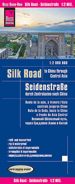 gefaltete (Land)Karte Reise Know-How Landkarte Seidenstraße (1:2.000.000): Durch Zentralasien nach China von Reise Know-How Verlag Peter Rump