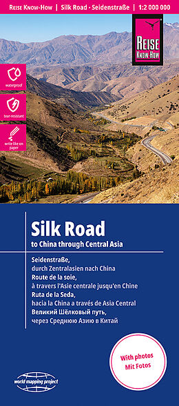 (Land)Karte Reise Know-How Landkarte Seidenstraße / Silk Road (1:2 000 000): Durch Zentralasien nach China / To China through Central Asia von 