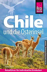 Kartonierter Einband Reise Know-How Reiseführer Chile und die Osterinsel von Malte Sieber