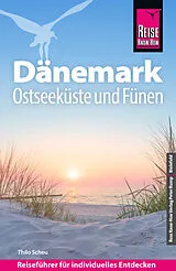 Kartonierter Einband Reise Know-How Reiseführer Dänemark - Ostseeküste und Fünen von Thilo Scheu