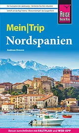 Kartonierter Einband Reise Know-How MeinTrip Nordspanien von Andreas Drouve