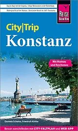 Kartonierter Einband Reise Know-How CityTrip Konstanz von Daniela Schetar, Friedrich Köthe