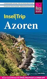 Kartonierter Einband Reise Know-How InselTrip Azoren von Lutz Kolbe