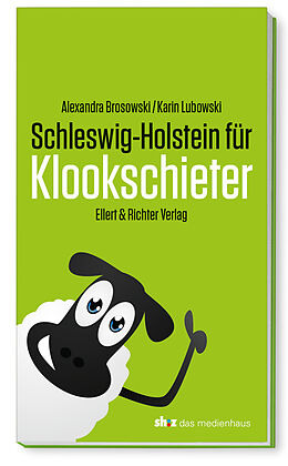Kartonierter Einband Schleswig-Holstein für Klookschieter von Alexandra Brosowski, Karin Lubowski