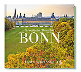 Fester Einband So schön ist Bonn / Beautiful Bonn von Martin Wein