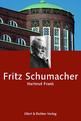 Fester Einband Fritz Schumacher von Hartmut Frank