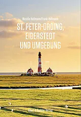Fester Einband St. Peter-Ording, Eiderstedt und Umgebung von Nicolle Hofmann, Frank Hofmann