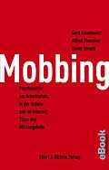 E-Book (epub) Mobbing von Gerd Arentewicz, Alfred Fleissner, Dieter Struck