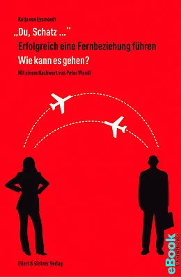 E-Book (epub) "Du, Schatz..." von Katja von Eysmondt