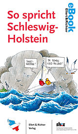 E-Book (epub) So spricht Schleswig-Holstein von Schleswig-Holsteinischer Zeitungsverlag Schleswig-Holsteinischer