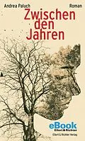 E-Book (epub) Zwischen den Jahren von Andrea Paluch