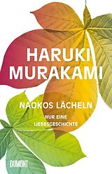 Fester Einband Naokos Lächeln von Haruki Murakami