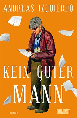 E-Book (epub) Kein guter Mann von Andreas Izquierdo