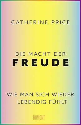E-Book (epub) Die Macht der Freude von Catherine Price
