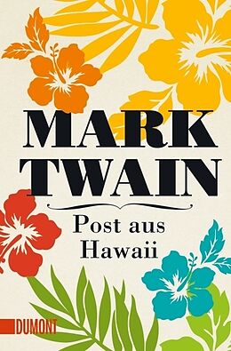 Kartonierter Einband Post aus Hawaii von Mark Twain