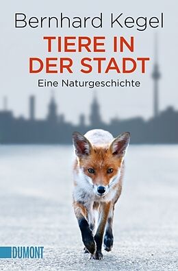 Kartonierter Einband Tiere in der Stadt von Bernhard Kegel
