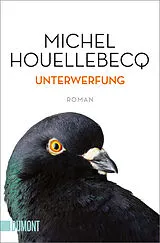 Kartonierter Einband Unterwerfung von Michel Houellebecq