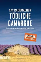 Kartonierter Einband (Kt) Tödliche Camargue von Cay Rademacher