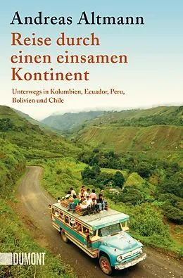 Kartonierter Einband Reise durch einen einsamen Kontinent von Andreas Altmann