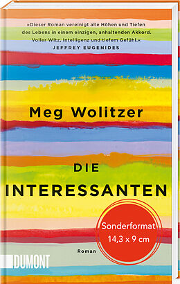 Fester Einband Die Interessanten von Meg Wolitzer
