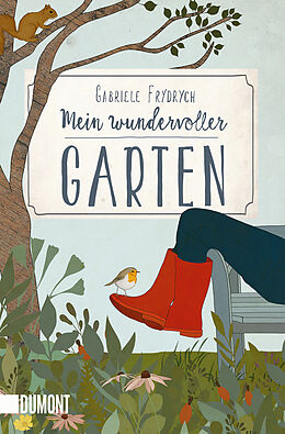 Kartonierter Einband Mein wundervoller Garten von Gabriele Frydrych