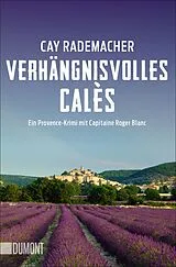 Kartonierter Einband Verhängnisvolles Calès von Cay Rademacher