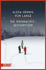 Kartonierter Einband Die Weihnachtsgeschwister von Alexa Hennig von Lange
