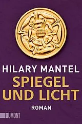 Kartonierter Einband Spiegel und Licht von Hilary Mantel