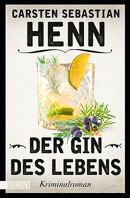 Kartonierter Einband Der Gin des Lebens von Carsten Sebastian Henn