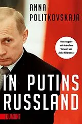 Kartonierter Einband In Putins Russland von Anna Politkovskaja