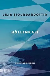Kartonierter Einband Höllenkalt von Lilja Sigurðardóttir