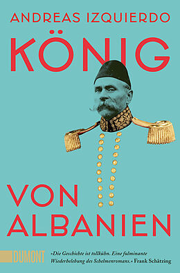 Kartonierter Einband König von Albanien von Andreas Izquierdo