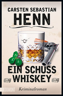 Kartonierter Einband Ein Schuss Whiskey von Carsten Sebastian Henn