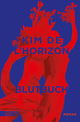 Kartonierter Einband Blutbuch von Kim de l&apos;Horizon