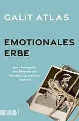 Kartonierter Einband Emotionales Erbe von Galit Atlas