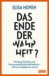Fester Einband Das Ende der Wahrheit? von Elisa Hoven