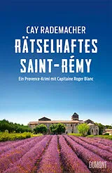 Kartonierter Einband Rätselhaftes Saint-Rémy von Cay Rademacher