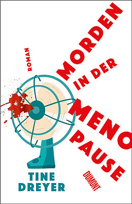 Kartonierter Einband Morden in der Menopause von Tine Dreyer