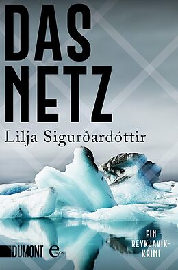 E-Book (epub) Das Netz von Lilja Sigurðardóttir