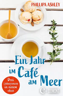 E-Book (epub) Ein Jahr im Café am Meer von Phillipa Ashley