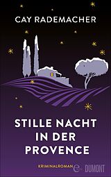 E-Book (epub) Stille Nacht in der Provence von Cay Rademacher